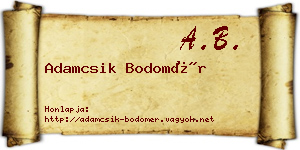 Adamcsik Bodomér névjegykártya